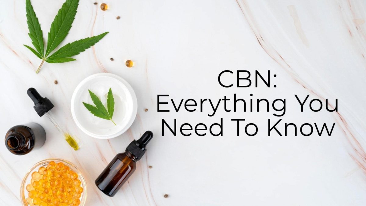 CBN : Everything You Need To Know