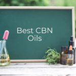 Best CBN Oils