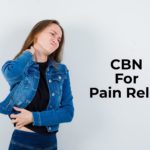 CBN For Pain Relief