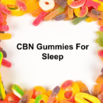 CBN Gummies For Sleep