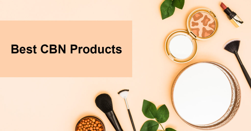 Best CBN Products