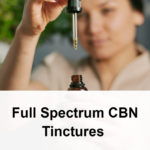 Full Spectrum CBN Tinctures