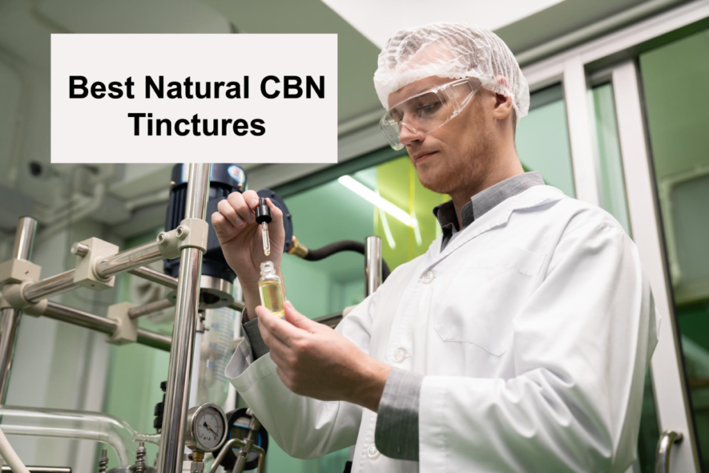 best natural CBN tinctures