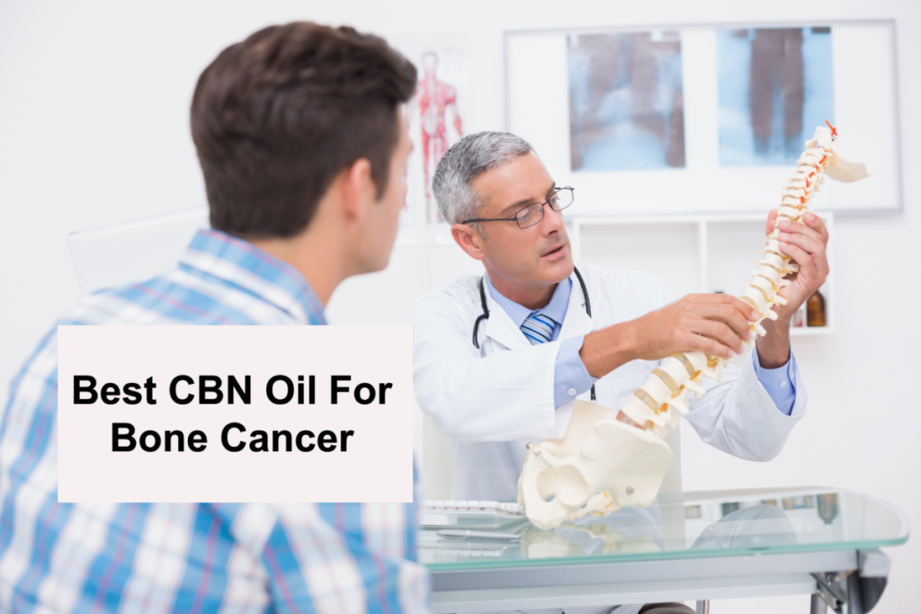 CBN Oil For Bone Cancer